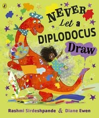 Produktbild: Never Let a Diplodocus Draw