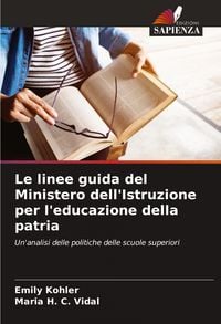 Produktbild: Le linee guida del Ministero dell'Istruzione per l'educazione della patria