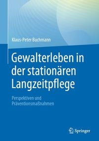 Produktbild: Gewalterleben in der station&auml;ren Langzeitpflege