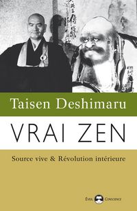 Produktbild: Vrai zen : source vive & r&eacute;volution int&eacute;rieure