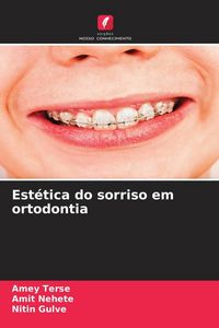 Produktbild: Est&eacute;tica do sorriso em ortodontia