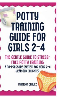 Produktbild: Potty Training Guide For Girls 2-4