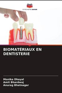 Produktbild: Biomat&eacute;riaux En Dentisterie