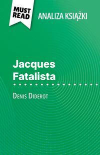 Produktbild: Jacques Fatalista ksiazka Denis Diderot (Analiza ksiazki)
