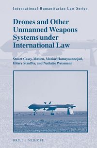 Produktbild: Drones and Other Unmanned Weapons Systems Under International Law