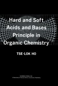 Produktbild: Hard and Soft Acids and Bases Principle in Organic Chemistry