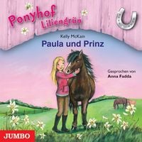 Produktbild: Ponyhof Liliengr&uuml;n. Paula und Prinz [Band 2]