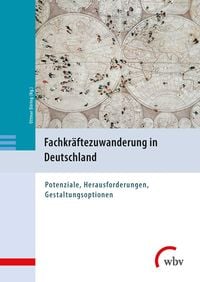 Produktbild: Fachkr&auml;ftezuwanderung in Deutschland