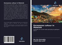 Produktbild: Koreaanse cultuur in Maleisi&euml;