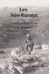 Produktbild: Les N&eacute;o-Ruraux / Les N&eacute;o-Ruraux &ndash; Le Berger