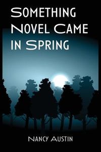 Produktbild: Something Novel Came in Spring
