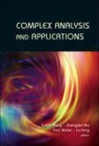 Produktbild: Complex Analysis and Applications - Proceedings of the 13th International Conference on Finite or Infinite Dimensional Complex Analysis and Applicatio