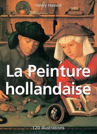 Produktbild: La Peinture hollandaise 120 illustrations