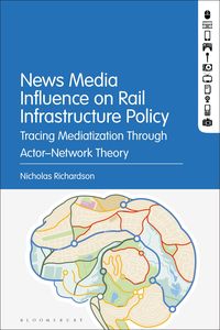 Produktbild: News Media Influence on Rail Infrastructure Policy