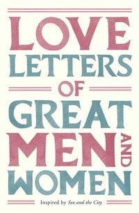 Produktbild: Love Letters of Great Men and Women