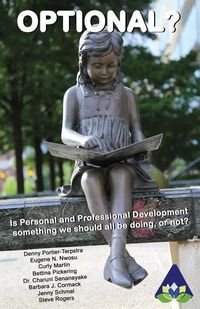 Produktbild: Optional?: Is Personal and Professional Development something we should all be doing, or not?