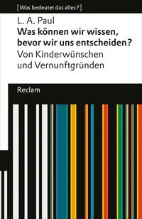 Produktbild: Was k&ouml;nnen wir wissen, bevor wir uns entscheiden?