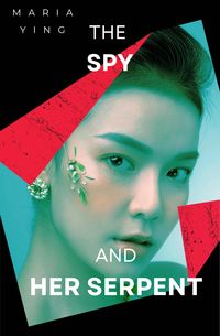 Produktbild: The Spy and Her Serpent (Those Who Bear Arms, #2)