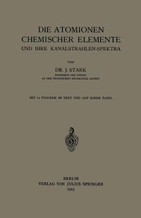 Produktbild: Die Atomionen Chemischer Elemente und Ihre Kanalstrahlen-Spektra