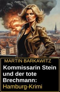 Produktbild: Kommissarin Stein und der tote Brechmann: Hamburg-Krimi