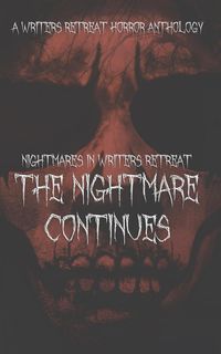 Produktbild: Nightmares in Writers Retreat: The Nightmare Continues