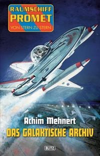 Produktbild: Raumschiff Promet - Von Stern zu Stern 17: Das galaktische Archiv