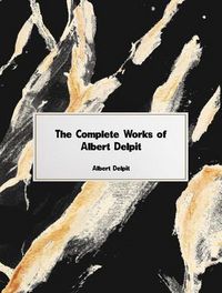Produktbild: The Complete Works of Albert Delpit
