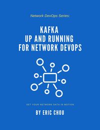 Produktbild: Kafka Up and Running for Network DevOps