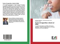 Produktbild: Fumo di sigaretta e danni al DNA