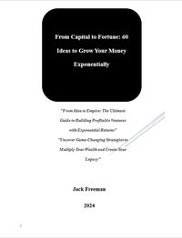 Produktbild: From Capital to Fortune: 60 Ideas to Grow Your Money Exponentially