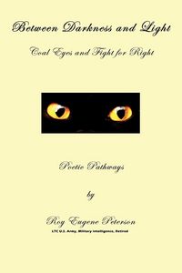 Produktbild: Between Darkness and Light - Coal Eyes and Fight for Right