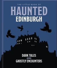 Produktbild: The Little Book of Haunted Edinburgh
