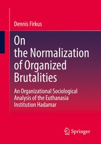Produktbild: On the Normalization of Organized Brutalities