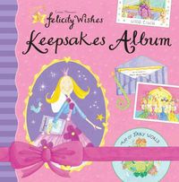 Produktbild: Thomson, E: Felicity Wishes Keepsakes Album