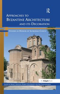 Produktbild: Approaches to Byzantine Architecture and its Decoration