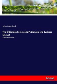 Produktbild: The Crittenden Commercial Arithmetic and Business Manual