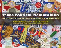 Produktbild: Bailey, C: Texas Political Memorabilia