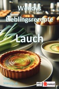 Produktbild: Wendys Lieblingsrezepte - Lauch