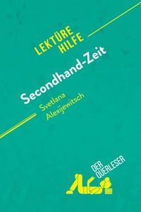 Produktbild: Secondhand-Zeit von Svetlana Alexijewitsch (Lekt&uuml;rehilfe)