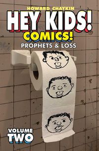Produktbild: Hey Kids! Comics! Volume 2: Prophets & Loss