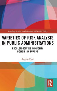Produktbild: Varieties of Risk Analysis in Public Administrations