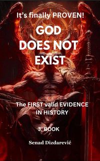Produktbild: It's Finally Proven! God Does Not Exist The First Valid Evidence in History