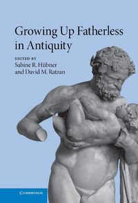 Produktbild: Growing Up Fatherless in Antiquity