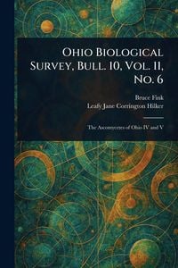 Produktbild: Ohio Biological Survey, Bull. 10, Vol. 11, No. 6
