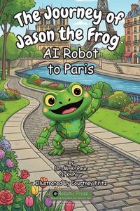 Produktbild: The Journey of Jason the Frog(TM) AI Robot to Paris