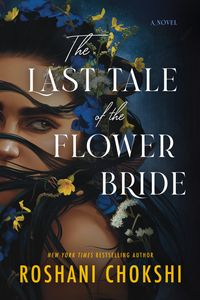 Bild vom Artikel The Last Tale of the Flower Bride vom Autor Roshani Chokshi