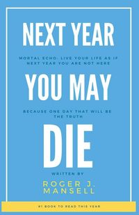 Produktbild: Next Year You May Die. Mortal Echo