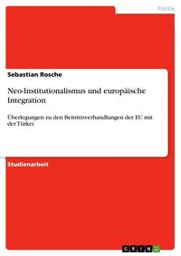 Produktbild: Neo-Institutionalismus und europ&auml;ische Integration
