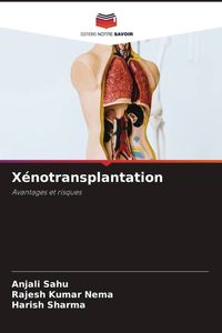 Produktbild: X&eacute;notransplantation