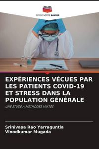 Produktbild: Exp&eacute;riences V&eacute;cues Par Les Patients Covid-19 Et Stress Dans La Population G&eacute;n&eacute;rale